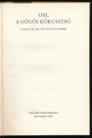 Obi, a gőgös kókuszdió. Kubai joruba mítoszok és mesék. Válogatta, részben gyűjtötte, fordította, az...