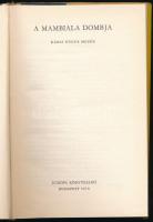 A Mambiala dombja. Kubai néger mesék. Ford.: Simor András. Fernando Ortíz bevezetőjével. Boglár Lajo...