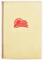 Lin Yutang: Mi kínaiak. Fordította Benedek Marcell. Bp., 1943, Révai. Huszonharmadik ezer. 371 p. Ki...