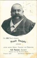 1909 Ein 335 Pfund schweres prosit Neujahr entbiete seinen werten Gästen, Freunden und bekannten. Edi Hauser, Gastwirt vom Basel / Svájci sörcsarnok reklámja és újévi üdvözlete / Swiss beer hall&#039;s advertisement and New Year greeting (fl)