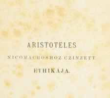 Aristoteles Nikomachoshoz czímzett ethikája. Ford.: Haberern Jonathan. Bp., 1873, Eggenberger (Hoffmann és Molnár),(Athenaeum-ny.),2+XCIX+1+304+1 p. Korabeli félvászon-kötés, kopott borítóval, javított, kopott gerinccel, foxing foltos lapokkal.