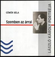 Gömör Béla: Szemben az árral. László Károly portréja. Bp.,[2006], GMR Reklámügynökség. Gazdag képanyaggal illusztrált, többek közt Moholy-Nagy, Kassák Lajos, Miklós Gusztáv, Csáky József műveinek reprodukcióival illusztrált. Kiadói papírkötés.