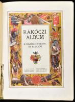 Rákóczi album. II. Rákóczi Ferenc és kurucai. A Pesti Napló előfizetőinek készült kiadás. Bp., é.n. ...