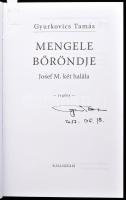 Gyurkovics Tamás: Mengele bőröndje. Josef M. két halála. Regény. A szerző által ALÁÍRT példány! Bp.,...