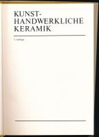 Walter Gebauer: Kunst - Handwerkliche Keramik. Leipzig, 1983, VEB Fachbuchverlag. Színes és fekete-f...