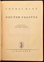 Thomas Mann: Doctor Faustus. Nagy Elbeszélők. Nyugati Irodalom. Bp., én., Athenaeum. A borító Repcze...