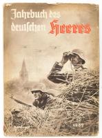 Wedel Major von:(szerk) Jahrbuch des Deutschen Heeres 1939 Mit Geleitwort des Oberbefehlshabers des Heeres Generaloberst von Brauchitsch. Leipzig, 1939. Breitkopf &amp; Härtel, Kiadói vászonkötésben, papír védőborítóval