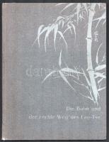 Ular, Alexander: Die Bahn und der rechte Weg des Lao-Tse. Der chinesischen Urschrift des Lao-Tse in deutscher Sprache nachgedacht. Leipzig: 1903. Insel Verlag. Számozott példány 283/625. Kiadói illusztált papírkötésben / Numbered, in paper bindng