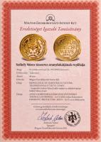 DN "A legértékesebb magyar érmék - Székely Mózes tízszeres aranydukátjának replika" aranyo...