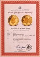 DN "A legértékesebb magyar érmék - IV. Károly arany 20 Korona replika" aranyozott Cu emlék...