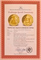 DN "A legértékesebb magyar érmék - Thököly Imre négyszeres dukátjának replikája" aranyozot...