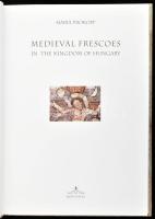 Prokopp Mária: Medieval Frescoes in the Kingdom of Hungary. H.n., 2005, Méry Ratio. Gazdag képanyagg...