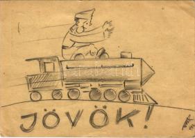 1942 Jövök! Második világháborús magyar katonai kézzel rajzolt levelezőlap / WWII Hungarian military hand-drawn postcard s: Fehér Ernő (EK)