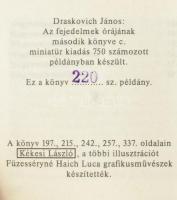 Draskovich János: Horologii Principum, azaz az fejedelmek órájának második könyve. (Minikönyv). Bp.,...