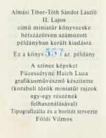 Almási Tibor - Tóth Sándor László: II. Lajos. (Minikönyv). Bp., 1992, Pátria Nyomda. Kiadói műbőr-kö...