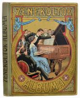 Zeneköltők albuma I. köt. Operettek, szalonpiécek, táncok, dalok, cabaret-számok és kuplék gyűjteménye. Bp.,[1910], Magyar Kereskedelmi Közlöny Hírlap és Könyvkiadó-Vállalat, 206 p. Kiadói szecessziós aranyozott, festett, illusztrált egészvászon-kötés, kopott borítóval.