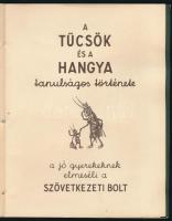 A tücsök és a hangya tanulságos története. A jó gyerekeknek elmeséli a szövetkezeti bolt. A képeket ...
