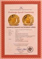 DN "A legértékesebb magyar érmék - Luxemburgi Zsigmond arany forintjának replikája" aranyo...