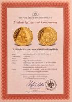 DN "A legértékesebb magyar érmék - II. Mátyás tízszeres aranydukátjának replikája" aranyoz...