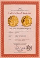DN "A legértékesebb magyar érmék - Károly Róbert aranyforintjának replikája" aranyozott Cu...