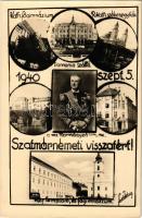 1940 Szatmárnémeti, Satu Mare; Római katolikus főgimnázium, székesegyház, Pannonia szálloda, Református templom és főgimnázium, Horthy Miklós kormányzó, &quot;Szatmárnémeti visszatért!&quot; / Catholic grammar school, cathedral, hotel, Calvinist church and grammar school, Regent Horthy. Foto Kósa photo (EK)