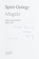 Spiró György: Magtár. Cikkek, tanulmányok 2004-2012. DEDIKÁLT! Bp., 2012, Magvető. Kiadói kartonált ...