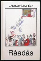 Janikovszky Éva: Ráadás. Sajdik Ferenc rajzaival. DEDIKÁLT! Bp., 2002, Móra. Kiadói kartonált papírkötés