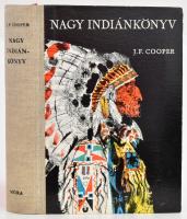 James Fenimore Cooper: Nagy indiánkönyv. Vadölő, Az utolsó Mohikán, Nyomkereső, Bőrharisnya, A préri. Bp., 1976, Móra. Kiadói kopott félvászon-kötés.