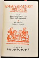 Asztalos Miklós- Pethő Sándor: A magyar nemzet története ősidőktől napjainkig. Bp., 1934, Dante, X+5...
