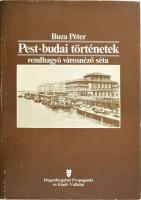 Buza Péter: Pest-budai történetek. Rendhagyó városnéző séta, Bp., 1983, Idegenforgalmi Propaganda és Kiadó Vállalat. Fekete-fehér képekkel illusztrálva. Kiadói egészvászon-kötés, kiadói papír védőborítóban.