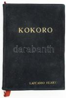 Hearn, Lafcadio: Kokoro. Hints and Echoes of Japanese Inner Life. Collection of British Authors Vol. 3957. Leipzig, [1907], Bernhard Tauchnitz, 280 p. Angol nyelven. Átkötött velúrkötésben.