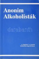 Anonim Alkoholisták. Az alkoholizmusból felépült sok ezer férfi és nő története. New York, 1994, Alcoholics Anonymous World Services Inc. Második, átdolgozott magyar nyelvű kiadás. Kiadói papírkötés, helyenként tollas bejegyzésekkel.
