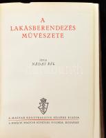 Nádai Pál: A lakásberendezés művészete. Bp., [1939], Kir. M. Egyetemi Nyomda, 1 (színes) t.+ 303 p.+ 40 (fekete-fehér képek) t.+ 1 melléklet. Gazdag képanyaggal illusztrálva. Kiadói aranyozott félbőr-kötés, kissé sérült gerinccel, átlátszó műanyag védőborítóban.