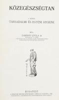 Darányi Gyula: Közegészségtan. I-IV. köt. [Teljes]. Magyar Orvosi Könyvkiadó Társulat CLXII., CLXVI....