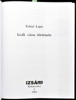 Tetézi Lajos: Izsák város története. Izsáki Hírek Kiskönyvtára 4. Izsák, 2012, Izsák Város Önkormány...