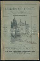 Kovács Dénes (szerk.): A Kerepesi úti temető. Útmutató és tájékoztató húsz ábrával és az egész temető térképével. Bp., 1894, Gerenday A. és Fia. Kiadói papírkötés, sérült, javításokkal.