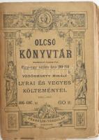 Vörösmarty Mihály lyrai és vegyes költeményei. 1821-1855. Olcsó Könyvtár 1405-1407. sz. Bp., 1906, Franklin-Társulat, 399 p. Kiadói papírkötés, kissé sérült borítóval, helyenként kissé sérült lapszélekkel, tulajdonosi névbejegyzéssel (Hetés György 1941).