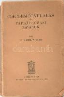 Dr. Kármán Samu: Csecsemőtáplálás és táplálkozási zavarok. Bp., [1930], Athenaeum, 175+(1) p. Kiadói papírkötés, sérült, a hátsó borító levált, belül nagyrészt jó állapotban, tulajdonosi névbejegyzéssel.