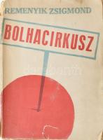 Remenyik Zsigmond: Bolhacirkusz. Bp., 1932, szerzői kaidás (Spitzer-ny.), 231+(1) p. Első kiadás. A borító Bortnyik Sándor munkája. Kiadói papírkötés, sérült, a fűzéstől elváló borítóval, helyenként kissé sérült lapszélekkel.