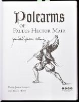 David James Knight - Brian Hunt: Polearms of Paulus Hector Mair. Brattleboro, 2022, Echo Point Books...