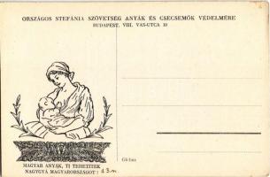 Gyermekeim! Ti vagytok a magyar kert legszebb virágai... Kiadja az Országos Stefánia Szövetség az an...