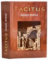 Tacitus összes művei. Ford.: Borzsák István. A jegyzeteket összeállította: Zsolt Angéla. Szeged,1998.,Szukits. Kiadói kartonált papírkötés, kiadói papír védőborítóban.