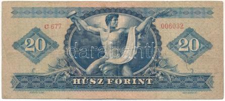 1949. 20Ft "C 677 006032" T:VG
Hungary 1949. 20 Forint "C 677 006032" C:VG
Ada...