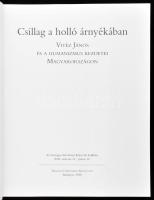 Csillag a holló árnyékában. Vitéz János és a humanizmus kezdetei Magyarországon. (Az Országos Széché...