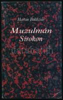 Marton Boldizsár. Muzulmán sírokon. Egy I. világháborús tiszt naplójából. Összeáll.: - -. Hauteville, é.n., Parvis, 162+2 p.+1 t. (térkép.) Kiadói papírkötés. Reprint kiadás.