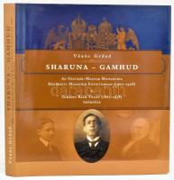 Vörös Győző: Sharuna - Gamhud. Az Osztrák-Magyar Monarchia régészeti missziója Egyiptomban (1907-1908). Surányi Back Fülöp (1862-1958) öröksége. / The Archeological Mission of the Austro-Hungarian Monarchy in Egypt 1907-1908. The Legacy of Philip Back de Surány 1862-1958. Bp., 2008, Egyiptomi Magyar Ásatások Baráti Köre - Püski. Gazdag képanyaggal illusztrálva. Magyar és angol nyelven. Kiadói kartonált papírkötés, kiadói papír védőborítóban.