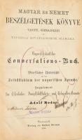 Magyar és német beszélgetések könyve vasúti, gőzhajózási és távírdai hivatalnokok számára. Bp., 1876, Verlag von Gustav Grimm. Félvászon kötés, viseltes állapotban.