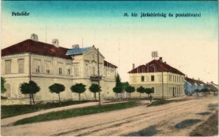 Felsőőr, Oberwart; M. kir. járásbíróság és postahivatal. Löwy Benő kiadása / county court and post o...