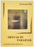 Szuromi Pál: Árnyak és parazsak. Ezredfordulós látleletek. Esszék, tanulmányok és kritikák. Bp., 2010, Hungarovox. Színes és fekete-fehér képekkel, közte Picasso, Deim Pál, Konok Tamás, Ef Zámbó István és mások műveivel illusztrált. Kiadói kartonált papírkötés.