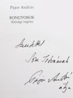 Pajor András: Rongyosok. Ifjúsági regény. DEDIKÁLT! hn., én., Prudencia Kör. Kiadói papírkötés